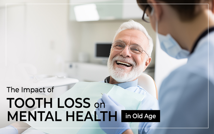 The Impact of Tooth Loss on Mental Health in Old Age